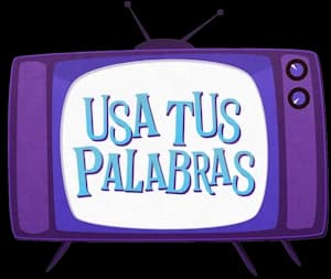 Usa Tus Palabras (Use Your Words)