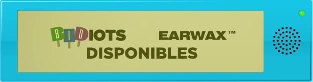 Earwax y Bidiots traducidos