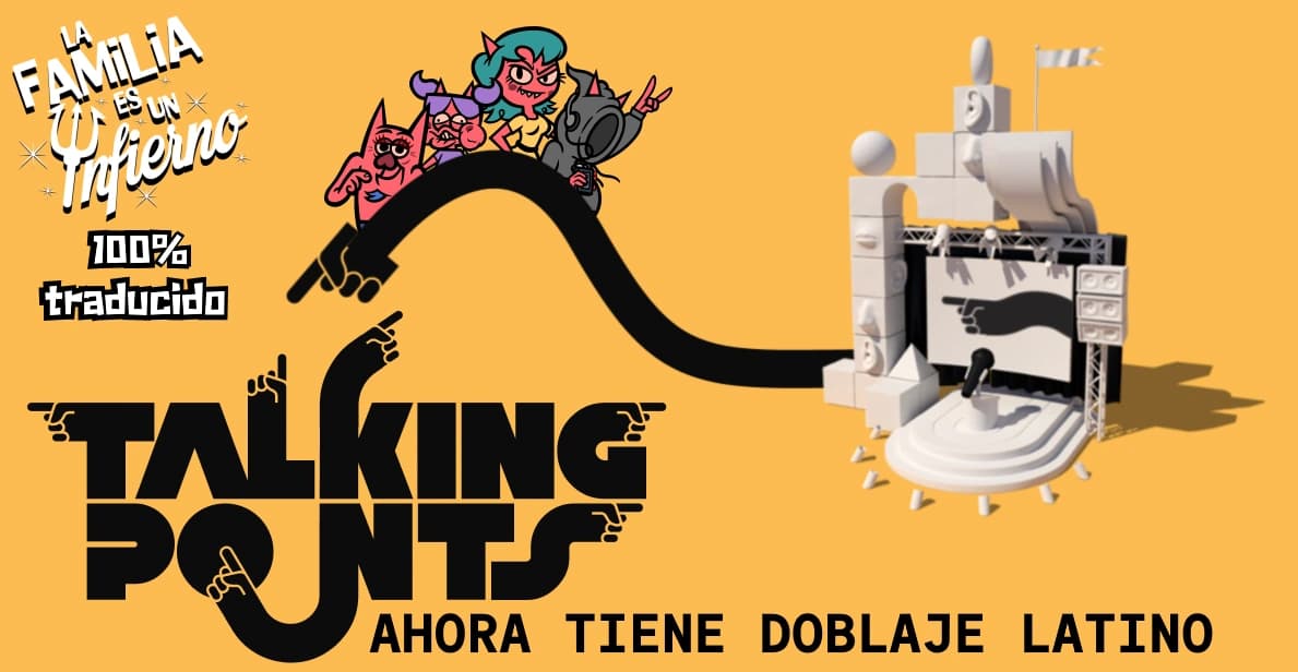 Talking Points doblado, y La Familia es un Infierno 100% traducido