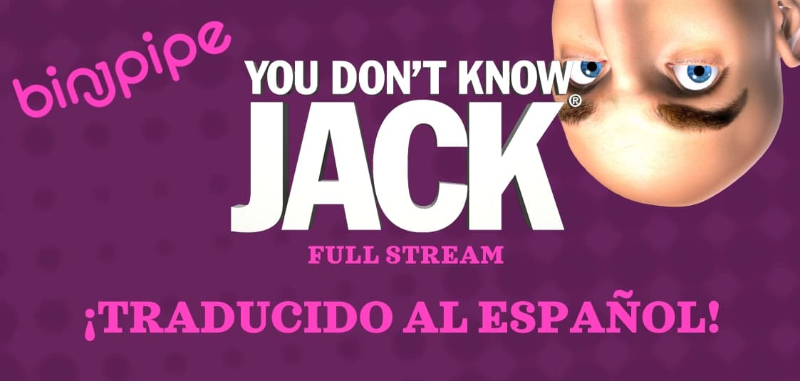 You Don't Know Jack: Full Stream traducido